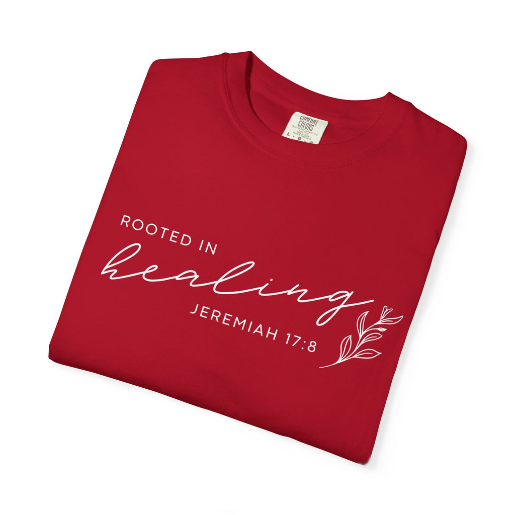 Rooted in Healing T-Shirt – Jeremiah 17:8 Scripture Tee