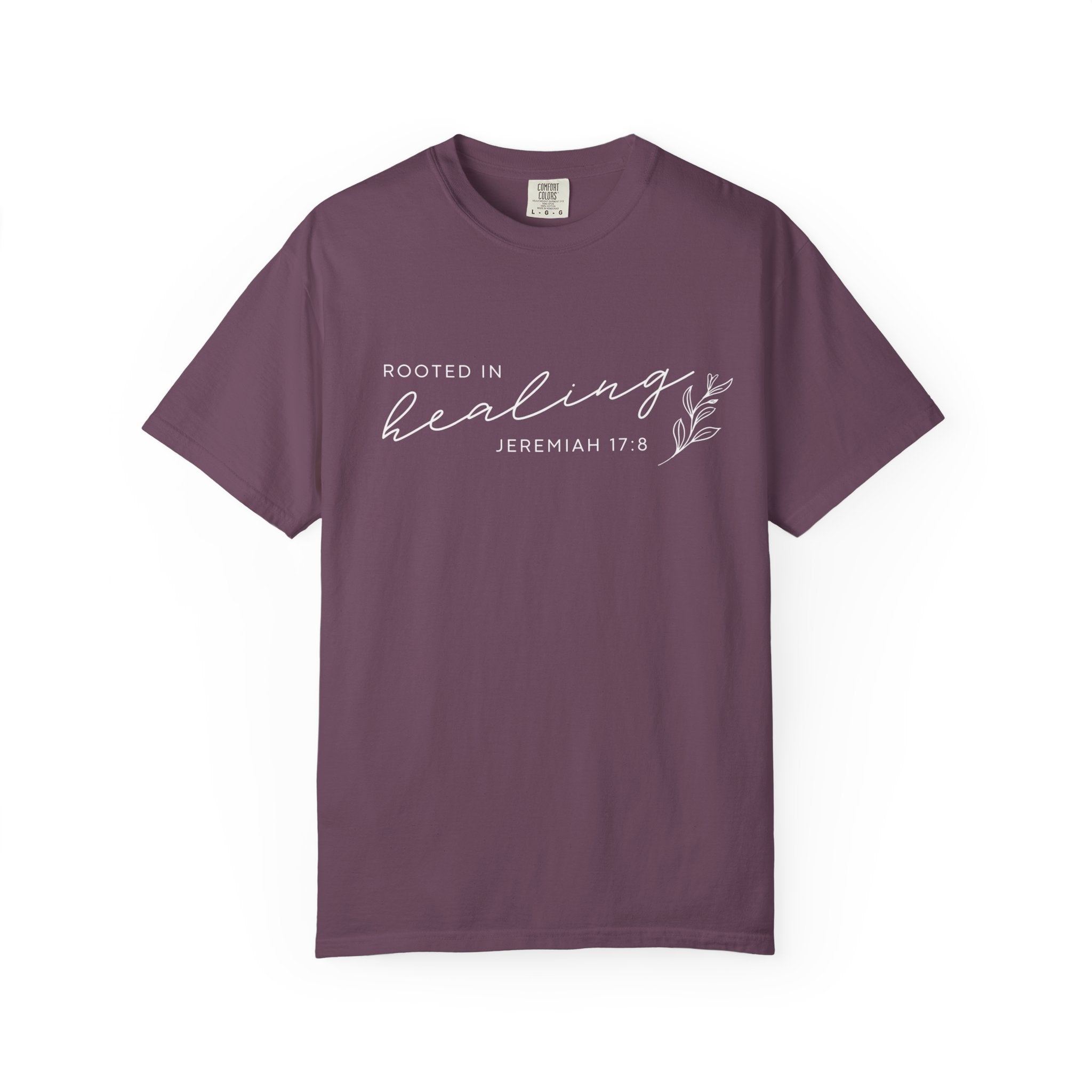 Rooted in Healing T-Shirt – Jeremiah 17:8 Scripture Tee