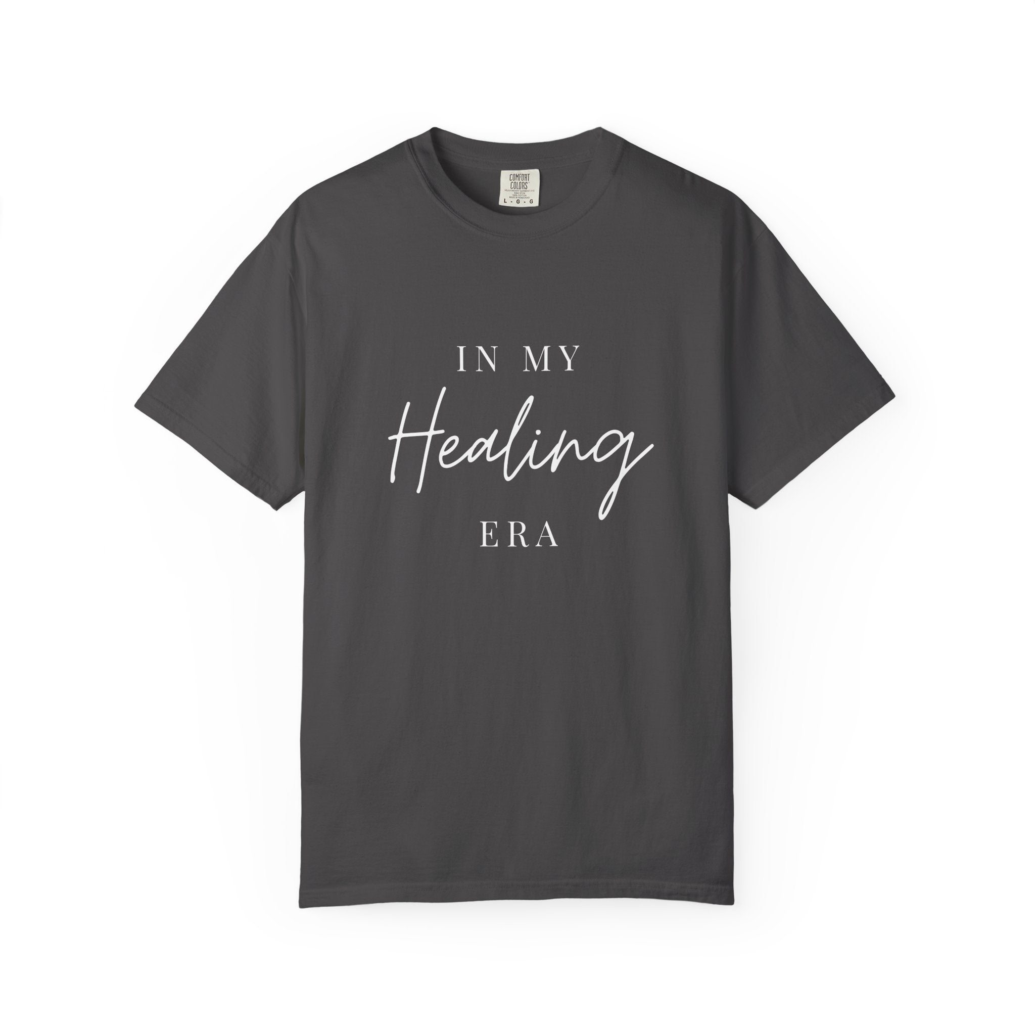 Healing Era T-Shirt — "In My Healing Era" Inspirational Tee