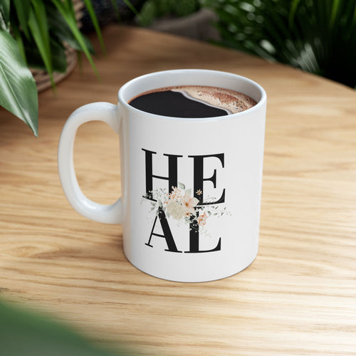 Inspirational Ceramic Mug – “Heal” Motivational Coffee Cup (11oz & 15oz)