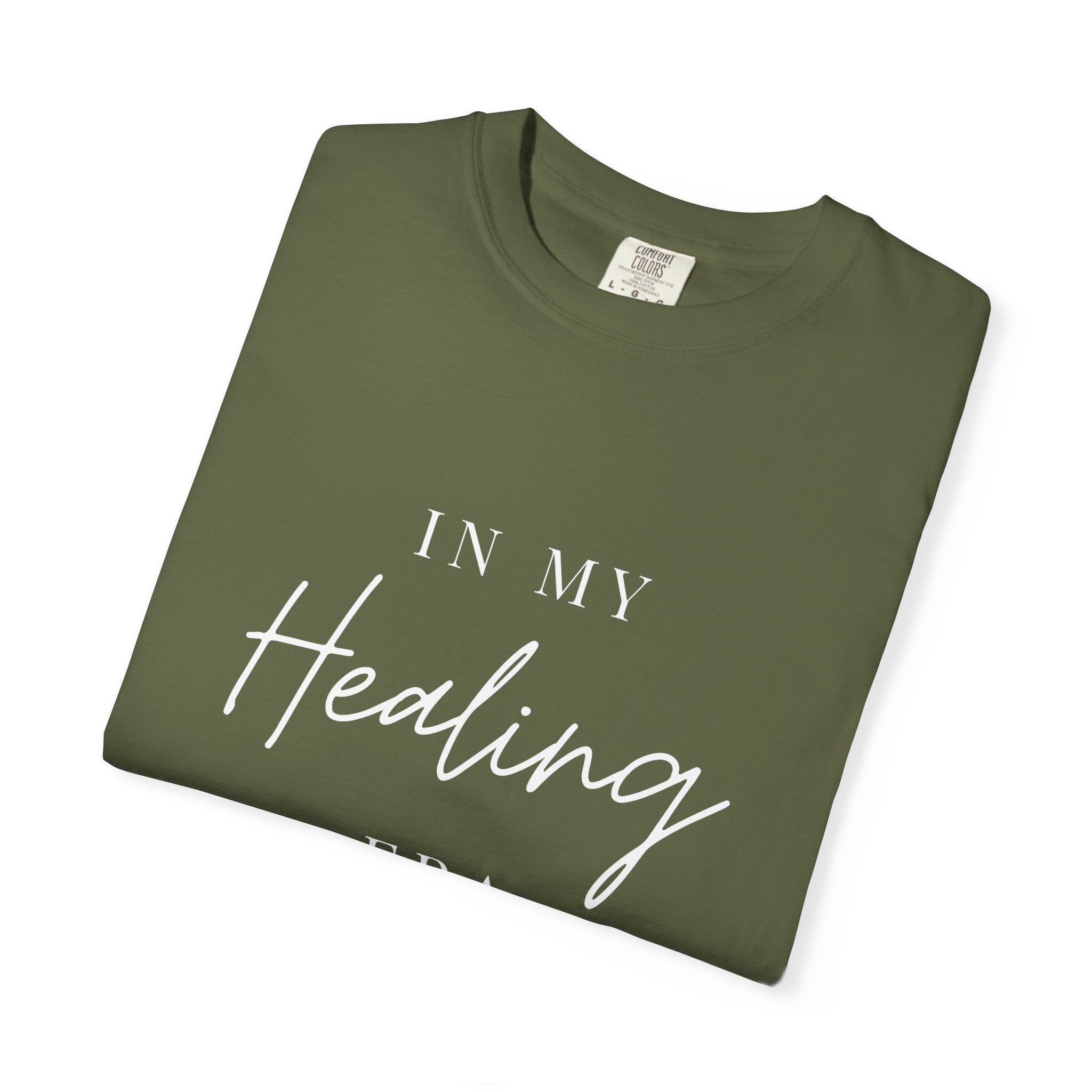 Healing Era T-Shirt — "In My Healing Era" Inspirational Tee