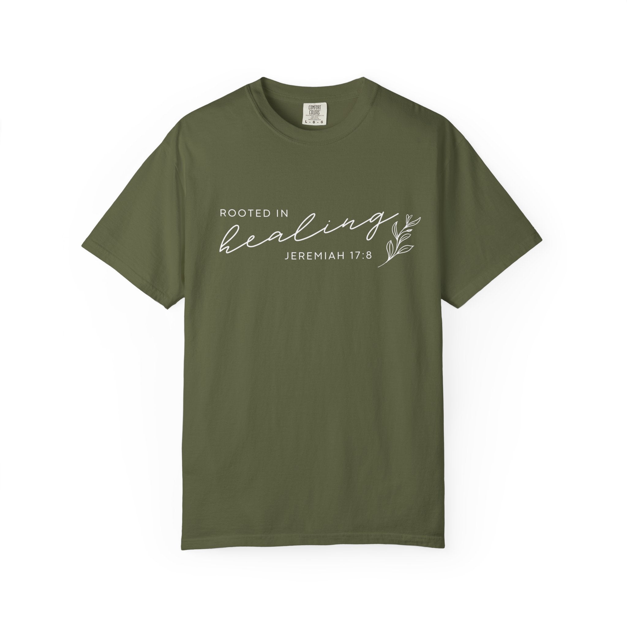 Rooted in Healing T-Shirt – Jeremiah 17:8 Scripture Tee