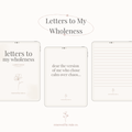 Letters to My Wholeness — A Guided Journal for Peace and Presence